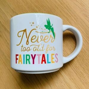 Tinker Bell Coffee Mug - Never Too Old - Disney- Gift